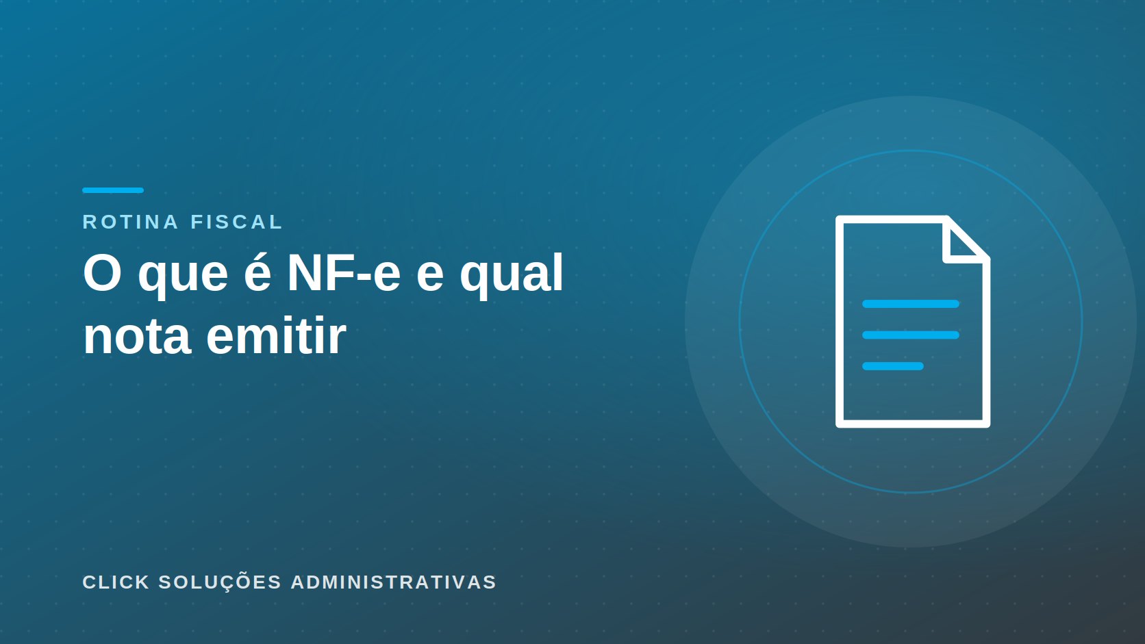 O que é NF-e e qual nota sua empresa emite
